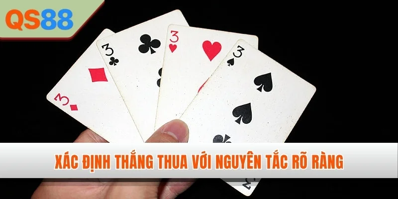 Xác định thắng thua với nguyên tắc rõ ràng